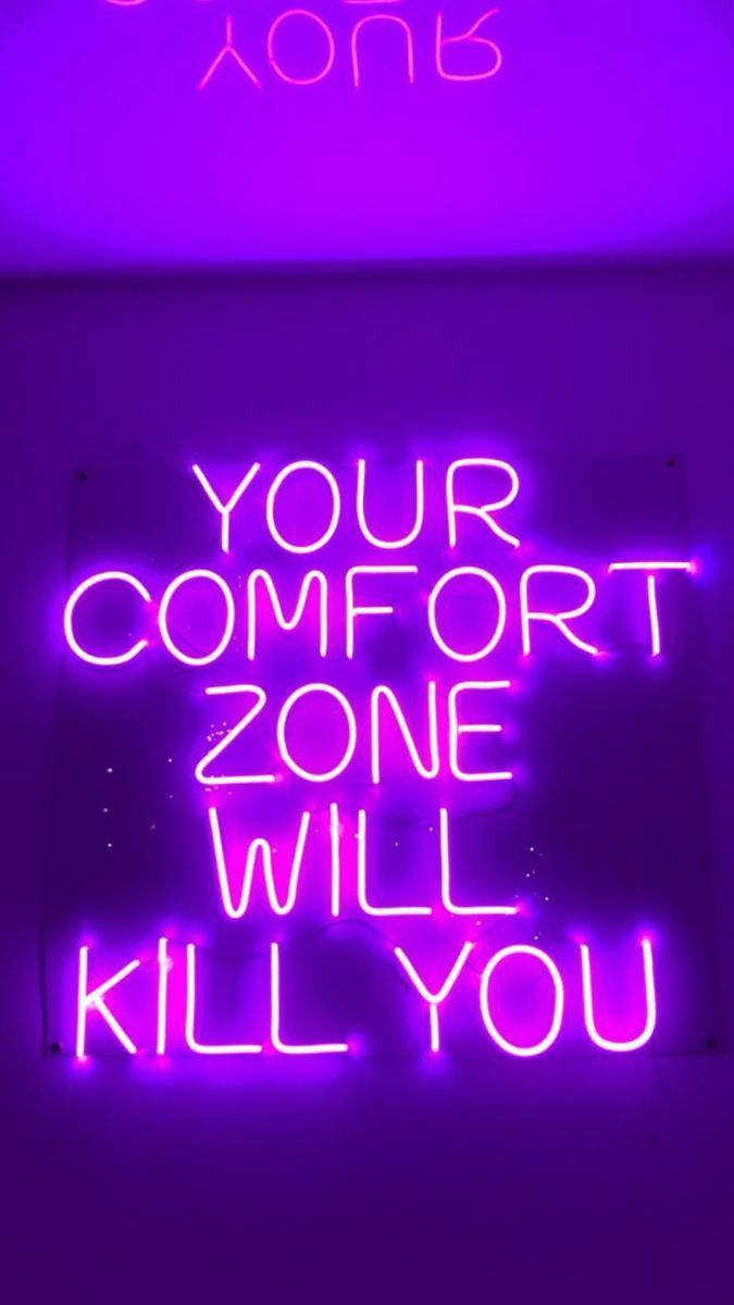My wallpaper. Neon quotes, Inspirational quotes picture, Purple quotes