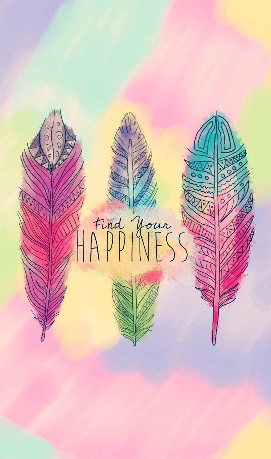 Find your happiness. iPhone wallpaper. - Feathers