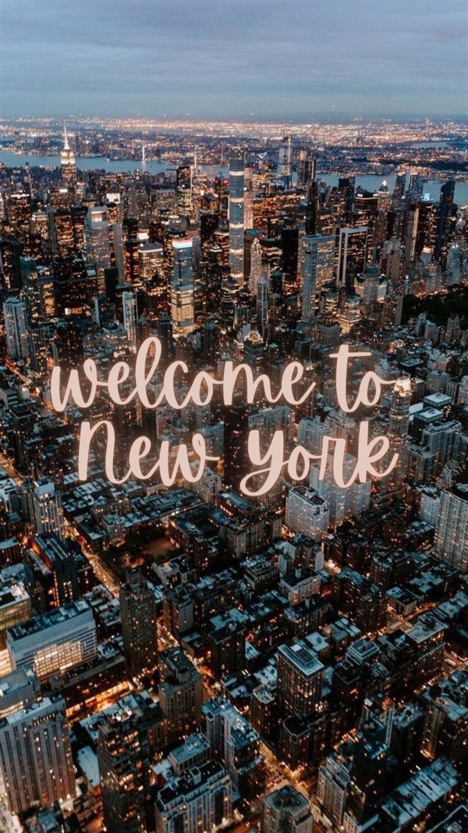 Welcome to New York Wallpaper. New york wallpaper, New york quotes, New york life